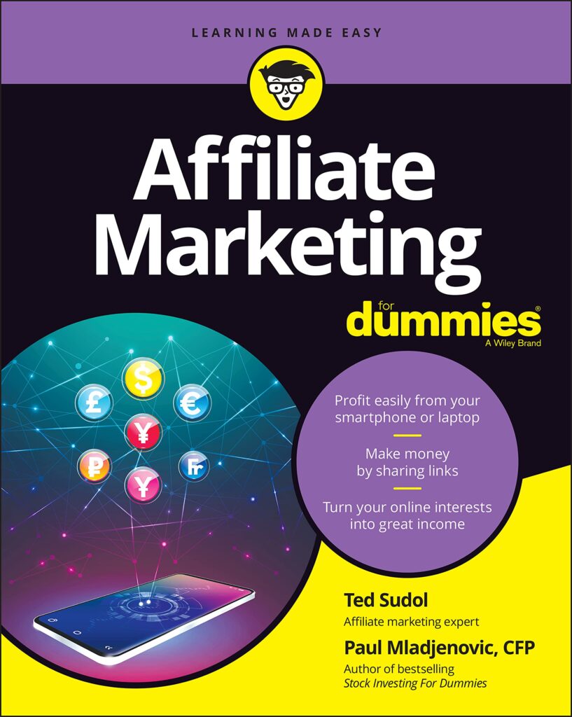 Affiliate Marketing for Dummies - Ted Sudol and Paul Mladjenovic
